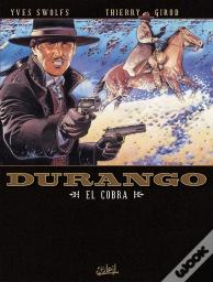 Durango Tome 15 : El Cobra
