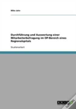 Capa do artigo Durchfuhrung Und Auswertung Einer Mitarbeiterbefragung Im Op-Bereich Eines Regionalspitals