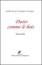 Dures Comme Le Bois - Preview