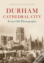 Capa do artigo Durham Cathedral City From Old Photographs