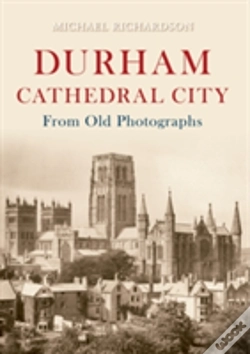Capa do artigo Durham Cathedral City From Old Photographs