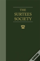 Durham Cathedral Priory Rentals: Volume I Bursar'S Rentals