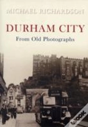 Capa do artigo Durham City From Old Photographs