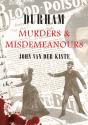 Durham Murders & Misdemeanours - Preview