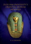 Durham University'S Oriental Museum Mummies