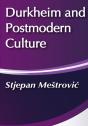 Durkheim And Postmodern Culture - Preview