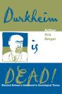 Durkheim Is Dead! - Preview