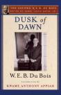 Dusk Of Dawn (The Oxford W. E. B. Du Bois) - Preview