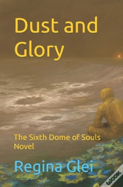 Capa do artigo Dust And Glory