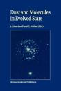 Dust And Molecules In Evolved Stars - Preview