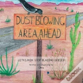 Dust Blowing Area Ahead