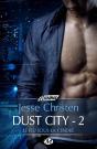 Dust City, T2 : Le Feu Sous La Cendre - Preview