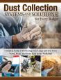 Dust Collection Systems And Solutions For Every Budget - Preview