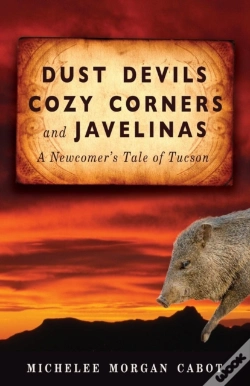 Capa do artigo Dust Devils, Cozy Corners, And Javelinas