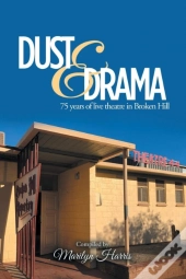 Dust & Drama