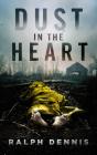Dust In The Heart - Preview