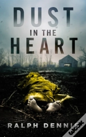 Dust In The Heart