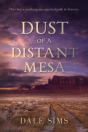 Dust Of A Distant Mesa - Preview