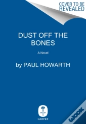 Dust Off The Bones