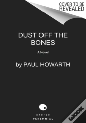 Dust Off The Bones