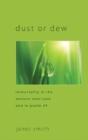 Dust Or Dew - Preview