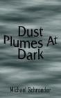 Dust Plumes At Dark - Preview