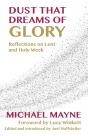 Dust That Dreams Of Glory - Preview