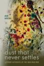 Dust That Never Settles - Preview