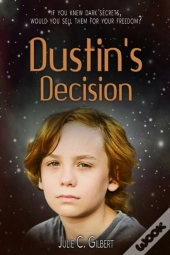 Dustin'S Decision