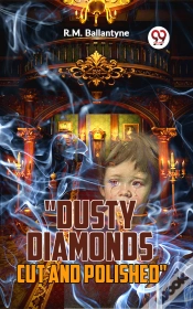 Capa do artigo Dusty Diamonds Cut And Polished