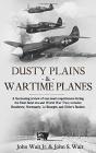 Dusty Plains & Wartime Planes - Preview
