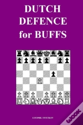 Dutch Defence For Buffs