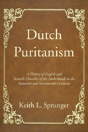 Dutch Puritanism - Preview
