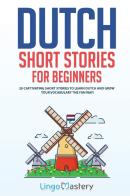 Dutch Short Stories For Beginners