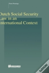 Dutch Social Security Law In An International Context