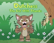 Capa do artigo Dutchess The Cat With Thumbs