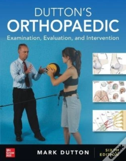 Capa do artigo Dutton'S Orthopaedic: Examination, Evaluation And Intervention, Sixth Edition