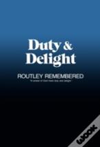 Duty & Delight