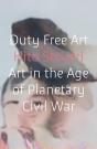 Duty Free Art - Preview