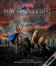 Duty, Honour & Izzat