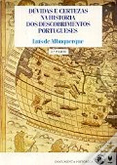 Dúvidas e Certezas na História dos Descobrimentos Portugueses - 2 Parte