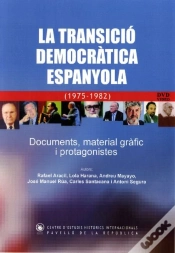 Capa do artigo Dvd La Transició Democràtica Espanyola (1975-1982) Documents, Material Gràfic I Protagonistes