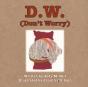 D.W. (Don'T Worry) - Preview