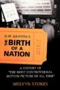 D.W. Griffith'S The Birth Of A Nation - Preview