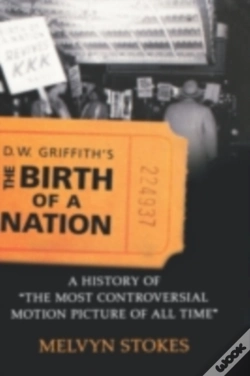 Capa do artigo D.W. Griffith'S The Birth Of A Nation