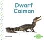 Dwarf Caiman - Preview