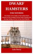 Dwarf Hamsters For Newbies