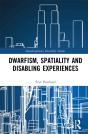 Dwarfism, Spatiality And Disabling Experiences - Preview