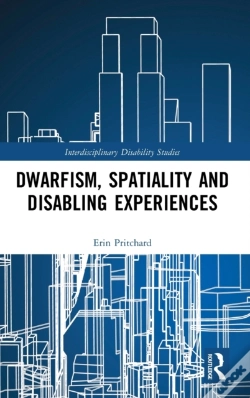 Capa do artigo Dwarfism, Spatiality And Disabling Experiences