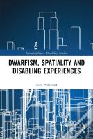 Dwarfism, Spatiality And Disabling Experiences